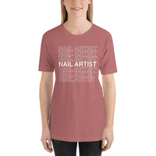 Load image into Gallery viewer, Nail Artist T-Shirt
