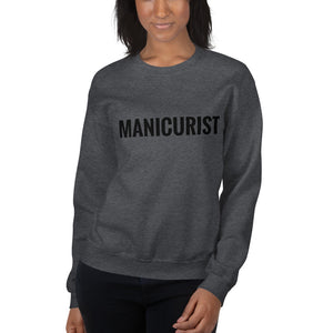 Sweatshirt: Manicurist