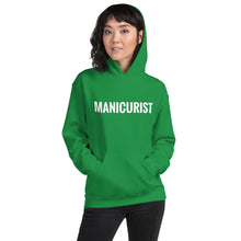 Load image into Gallery viewer, Hoodie: Manicurist