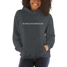 Load image into Gallery viewer, Hoodie: Long Live The Mani